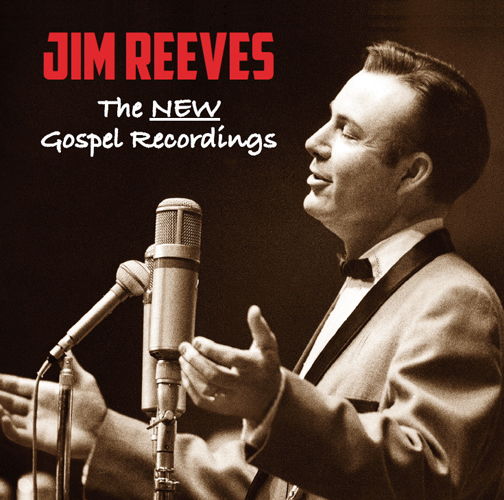 Jim Reeves The New Gospel
                Recordings