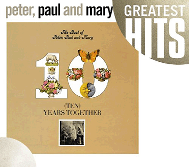 Peter, Paul and
                        Mary