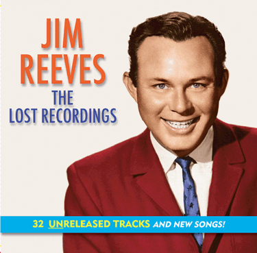 Jim
                        Reeves: The Lost Recordings