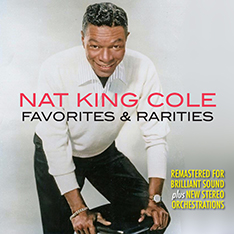 Nat King Cole Favorites & Rarities