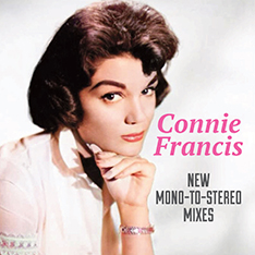 Connie
                    Francis New Mono to Stereo Mixes